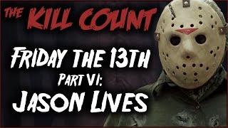 Friday the 13th Part VI Jason Lives 1986 KILL COUNT Original [upl. by Enaz]