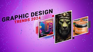 Graphic Design Trends 2024  Creaq Grafix [upl. by Clarisse]