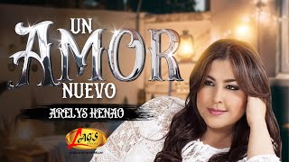 Arelys Henao  Un Amor Nuevo Audio Oficial [upl. by Rennob522]