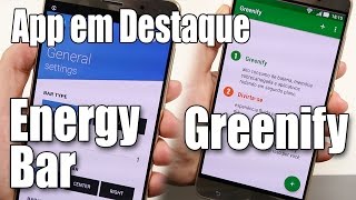 Energy Bar e Greenify  otimize a bateria do seu smartphone [upl. by Attaymik]