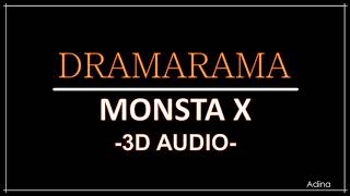 DRAMARAMA  MONSTA X 3D Audio [upl. by Ecirahs]