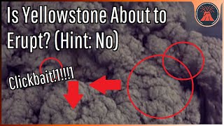 Is the Yellowstone Supervolcano About to Erupt HINT NO [upl. by Attaymik908]