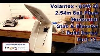 Volantex RC  Lanyu  ASW28  Horizontal Stabilizer amp Elevator  Build Series  Part 13 [upl. by Eahsram]