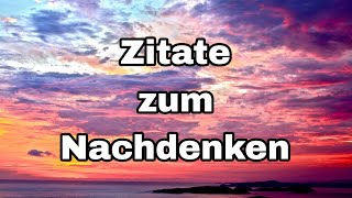 Zitate zum Nachdenken [upl. by Zebe]