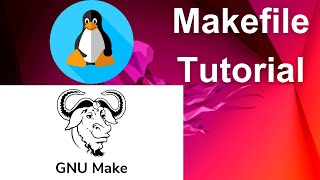 How To Create A Makefile CC  Makefile Tutorial  Linux [upl. by Naicad]