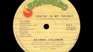 REANNA COLEMAN  youre in my pocket 84 [upl. by Ellezig]