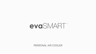 evaSMART Enjoy your life with smart cooling [upl. by Leamse131]