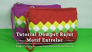 Crochet  Tutorial Merajut Dompet Motif Entrelac [upl. by Llednahc124]