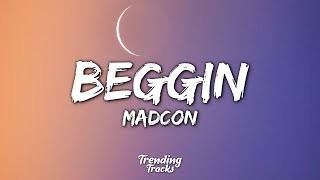 Madcon  Beggin Lyrics  Beggin beggin you [upl. by Cirred597]