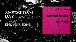 The Pink Zone  Amsterdam Day 1987 [upl. by Assitruc653]