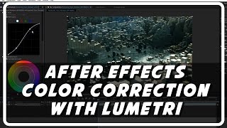 After Effects Color Correction using Lumetri Psynaps Tutorial plus Timelaps Video [upl. by Niggem]