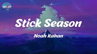 Stick Season  Noah Kahan Lyrics [upl. by Grier]