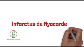 LEssentiel sur lInfarctus du Myocarde [upl. by Haslett]