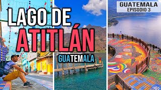 🏞️ GUATEMALA 3 ▶︎ Imperdibles del LAGO DE ATITLÁN el lago MÁS BONITO de Guatemala [upl. by Marcel925]