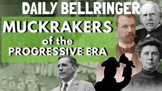 Muckrakers  DAILY BELLRINGER [upl. by Eetnod445]