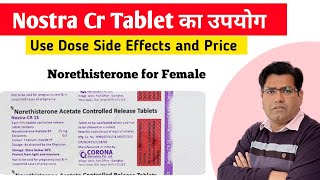 Nostra CR Tablet Use Dose Price and Side Effects in Hindi  Norethisterone [upl. by Rubie]