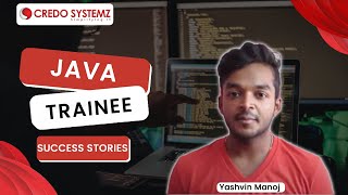 CREDO SYSTEMZ  JAVA  YASHVIN MANOJ  Video Review amp Feedback [upl. by Eyaf]