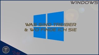 Was sind Treiber und wo finde ich diese Windows 10 [upl. by Yliab767]