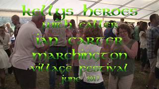 Kellys heroes and Ian Carter Marchington Village Festival 2017 [upl. by Wilinski]