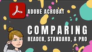 Adobe Acrobat Comparisons Reader Standard amp Pro and what is a PDF 2021 [upl. by Eltsyrk446]