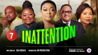 INATTENTION Ep7  Film congolais 2023  Sila Bisalu  SBproduction [upl. by Ecnarretal]