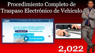 Procedimiento Completo de Traspaso Electrónico de Vehículo [upl. by Pul]