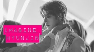 ♡ IMAGINE HYUNJIN ♡ ❖18❖ [upl. by Duwad]