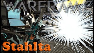 Warframe  Stahlta [upl. by Ahtera]