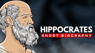 HIPPOCRATES  The Father of Medicine [upl. by Nhabois]