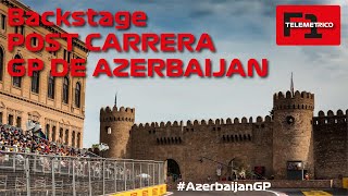 POST CARRERA  GRAN PREMIO DE AZERBAIJAN azerbaijangp telemetricof1 adrianpuente BAKU [upl. by Graff]