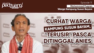 WARGA KAMPUNG SUSUN BAYAM KECEWA DULU DI MANUSIKAN ANIES SEKARANG DITERLANTARKAN PJ GUBERNUR [upl. by Merritt]