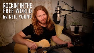 quotRockin in the Free Worldquot by Neil Young  Adam Pearce Acoustic Cover [upl. by Julia]