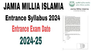 Jamia Millia Islamia Entrance Exam Date 202425  jamia Millia Islamia Admission form 202425 [upl. by Tobey]