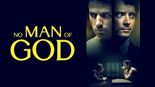 No Man Of God Full Movie In English  Review amp Facts [upl. by Artemisa]