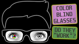 Do EnChroma Glasses quotWorkquot [upl. by Dalis]