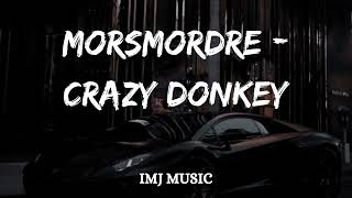 Morsmordre Crazy Donkey Remix TikTok Trending [upl. by Aiki]