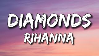 Rihanna  Diamonds  Lyrics [upl. by Otero774]