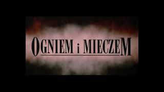 Ogniem i Mieczem 1 z 3 [upl. by Soll]