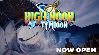 High Noon Typhoon Grand Opening [upl. by Readus]