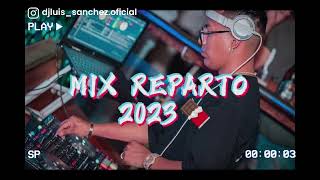 MIX REPARTO 2023🇨🇺🍫🇵🇪JP EL CHAMACO WAMPI WOW POPY ETC [upl. by Aerdnuahs]