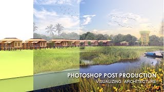 Photoshop Post Production Exterior image natural landscape Architecture Visualization mp4 [upl. by Norahc]