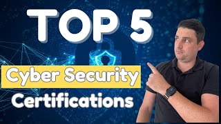 5 top Cybersecurity Certifications 2024 [upl. by Nylcoj]