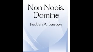 Non Nobis Domine SATB  Reuben A Burrows [upl. by Edholm]