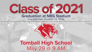 Tomball High School Graduation 2021  Tomball ISD [upl. by Carolyne489]