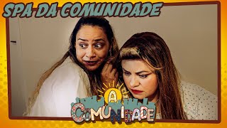 A COMUNIDADE  SPA NA COMUNIDADE [upl. by Nnylekoorb]