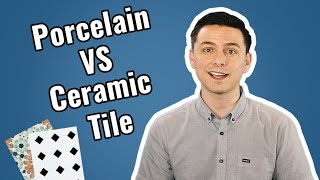 Porcelain vs Ceramic Tiles  How are they different [upl. by Llednar]