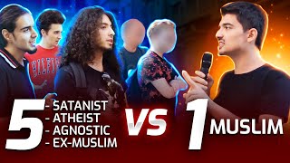 1 Muslim VS 5 Satanist Atheist Agnostic ExMuslim  Irrefutable Proof Of God [upl. by Joella]