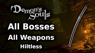 Demons Souls Hiltless Playthrough  All Bosses All Weapons Challenge  Part 4 [upl. by Menashem938]