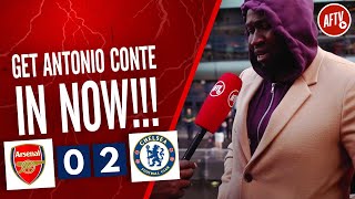 Arsenal 02 Chelsea  Get Antonio Conte In NOW Stricto [upl. by Ebeohp]