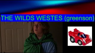 THE WILDS WESTES greenson [upl. by Esylle]